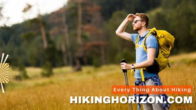 10 Amazing Facts About Hiking -Hikinghorizon.com