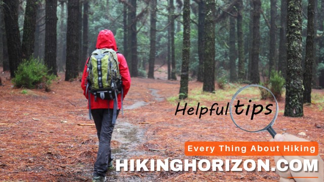 General Tips for Hiking Safely in the Rain - Hikinghorizon.com