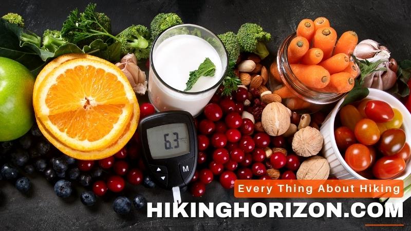 Hiking with a Healthy Diet for Optimal Results-Hikinghorizon.com