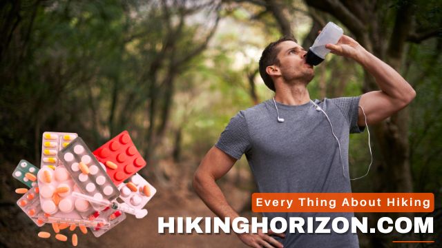 Medications That Affect Hydration Levels - How Long Can A Hiker Survive Without Water