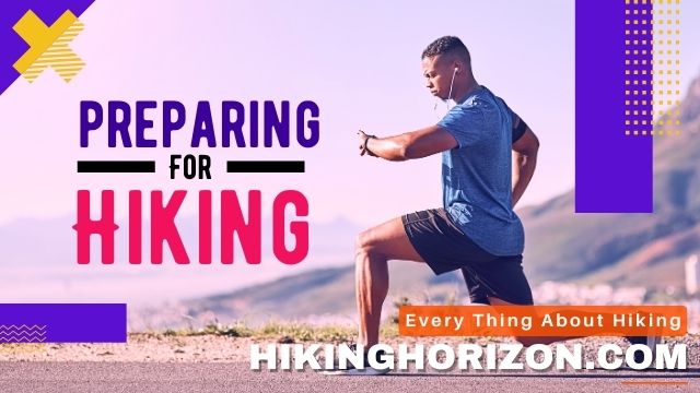 _Preparing Mentally and Physically - how to train for uphill hiking